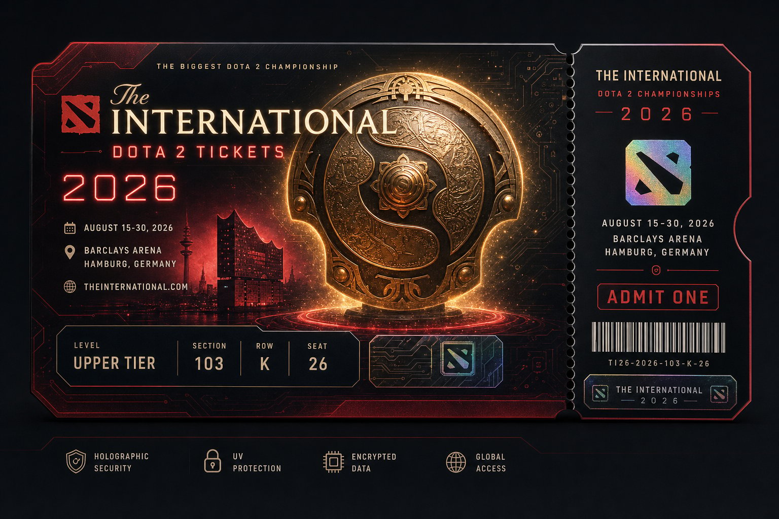 The International Dota 2 Championships 2026 ticket, August 15–30, Barclays Arena, Hamburg, Germany. Upper Tier, Section 103, Row K, Seat 26
