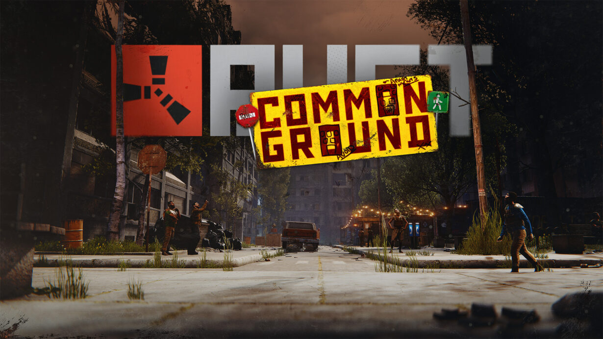 RUST Common Ground update key art showing players in a post-apocalyptic urban street setting
